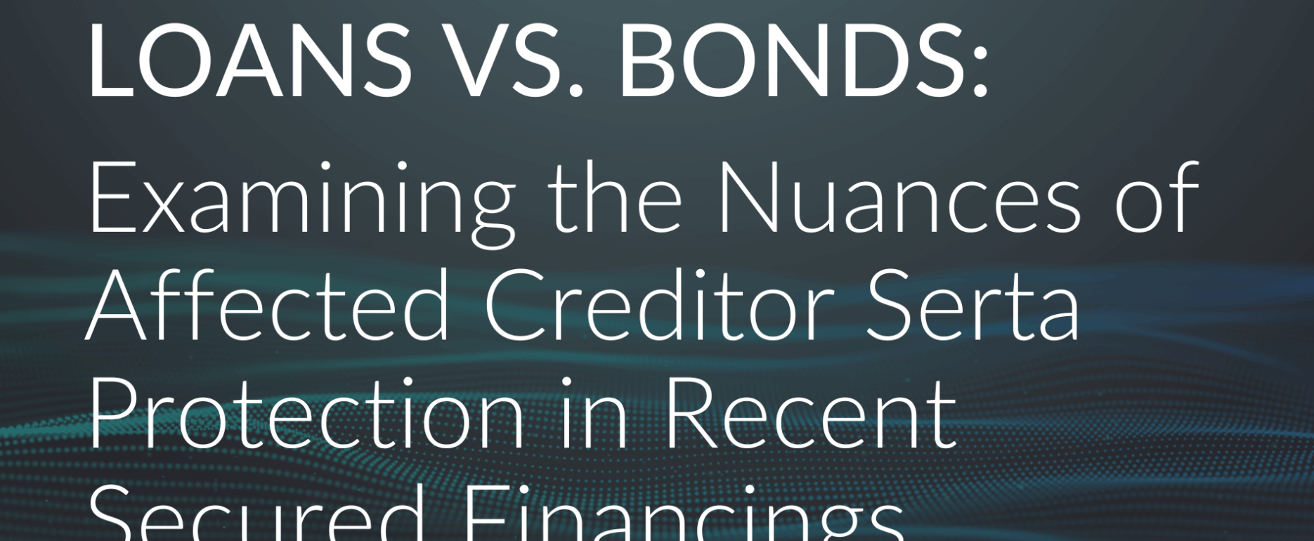 Affected Creditor Serta Protection