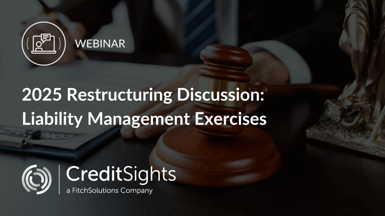 Liability Management Restructuring 2025 Restructuring Discussion: Liability Management Exercises ...